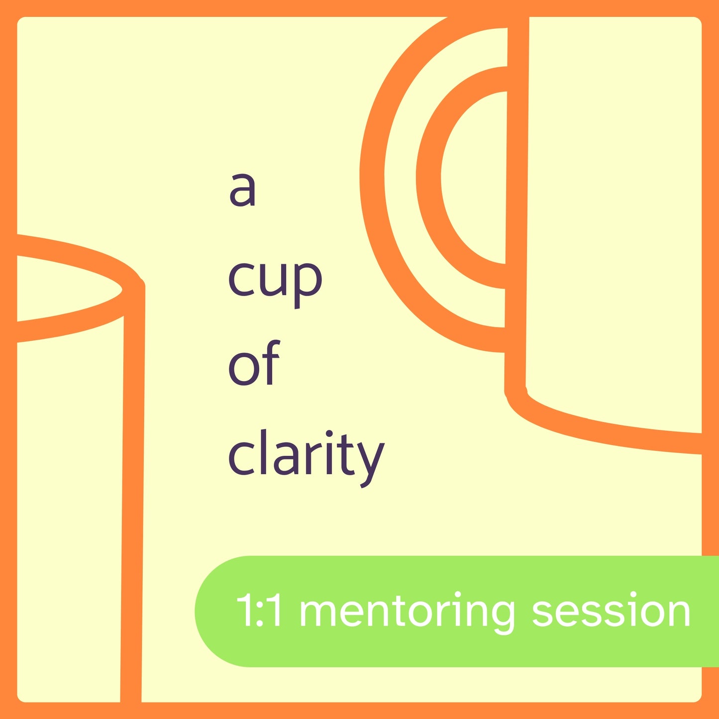 A Cup of Clarity ☕- 1:1 mentoring session